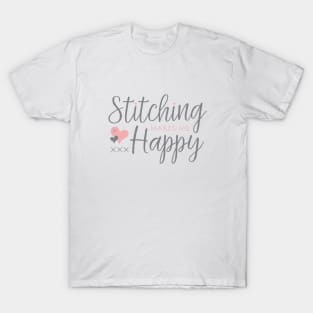 Stitching Makes Me Happy T-Shirt